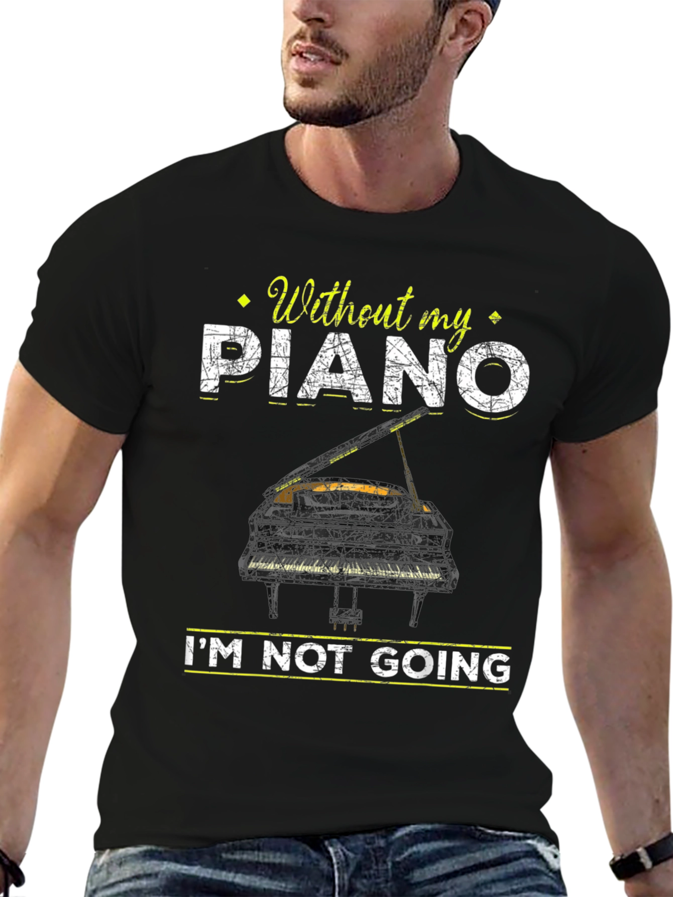 Piano Lover T-Shirt: Without My Piano Im Not Going