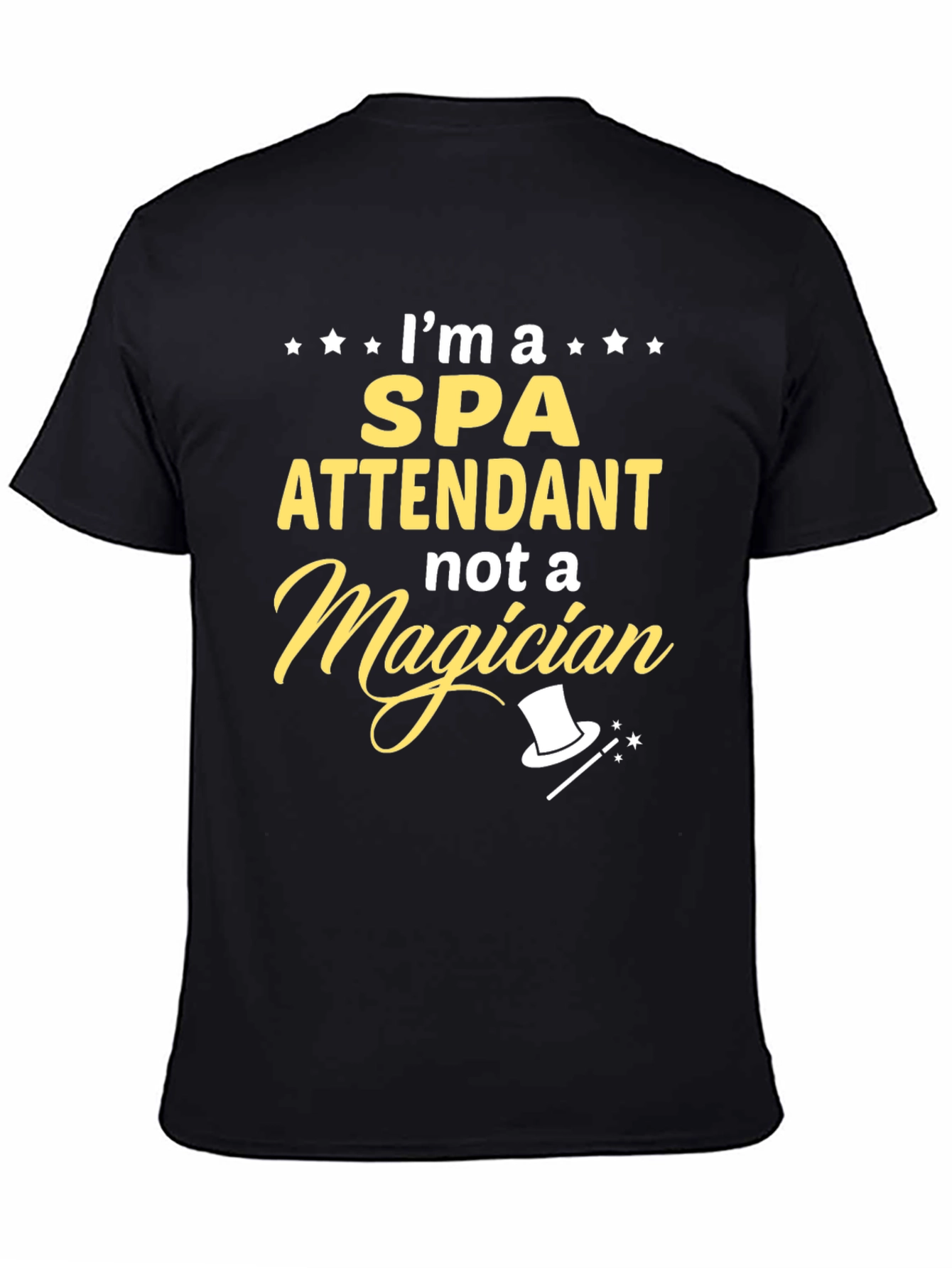 Spa Attendant Not a Magician Graphic T-Shirt