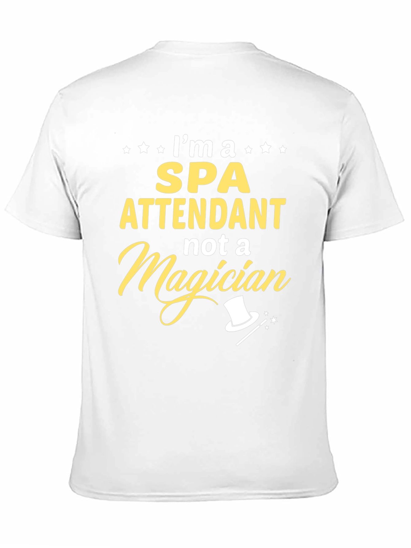 Spa Attendant Not a Magician Graphic T-Shirt