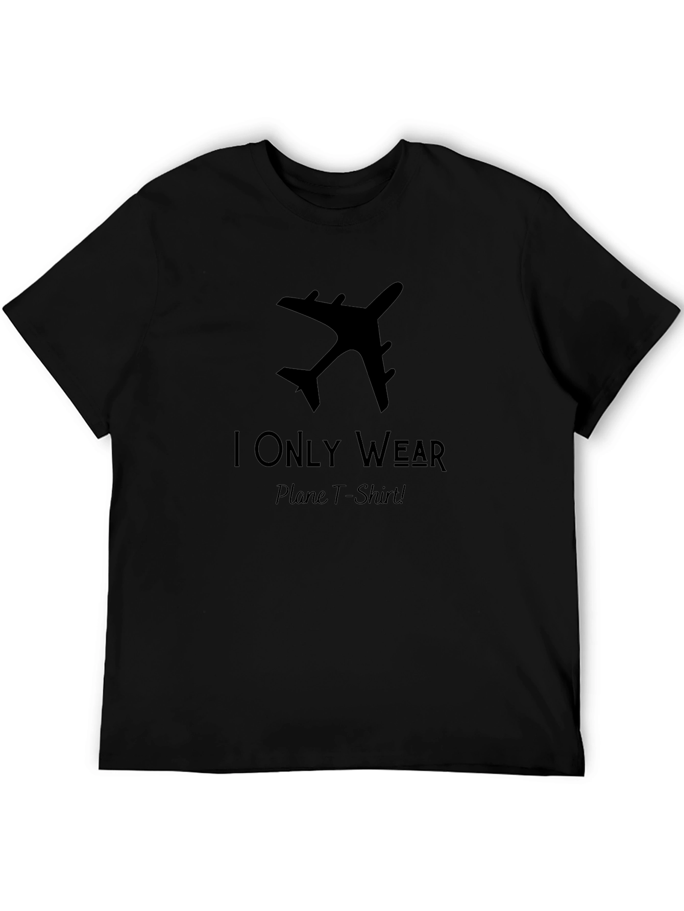 Airplane T-Shirt - I Only Wear Plane T-Shirts!