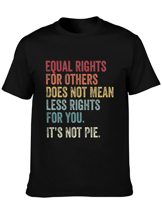 Equal Rights T-Shirt - Others Do Not Mean Less Rights