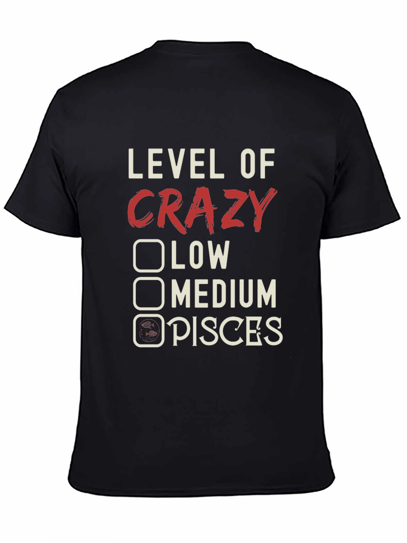 Crazy Pisces T-Shirt Zodiac Astrology Tee