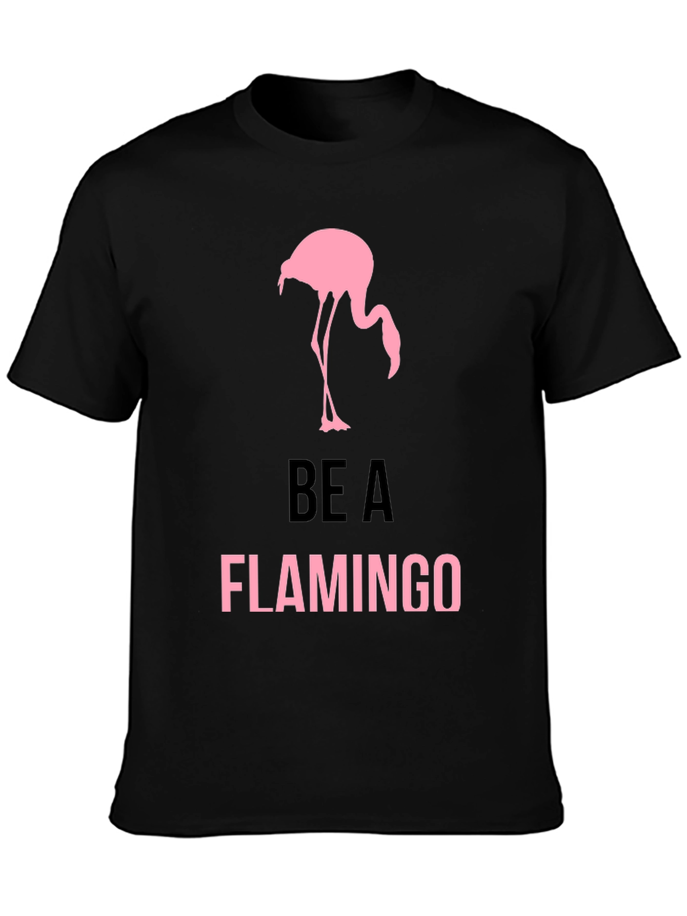 Be a Flamingo T-Shirt - Mens Black Graphic Tee