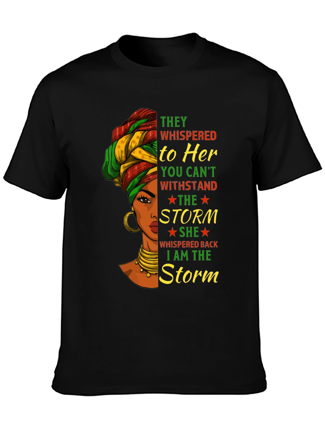 I am the Storm Graphic T-Shirt