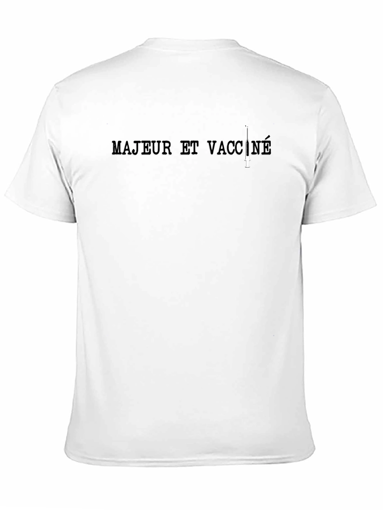 Majeur et Vacciné T-Shirt - Adult & Vaccinated Tee