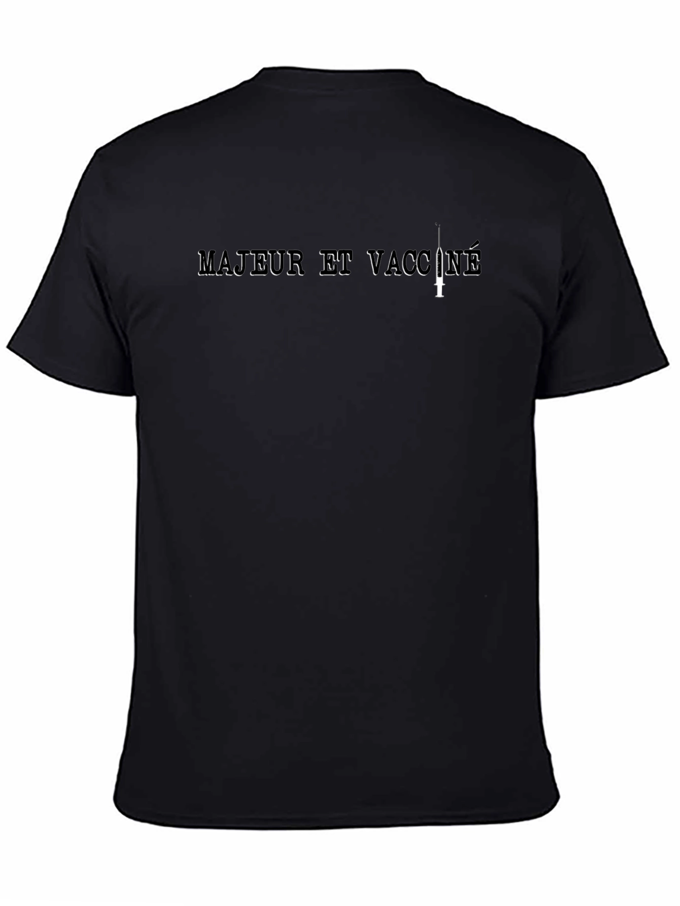 Majeur et Vacciné T-Shirt - Adult & Vaccinated Tee