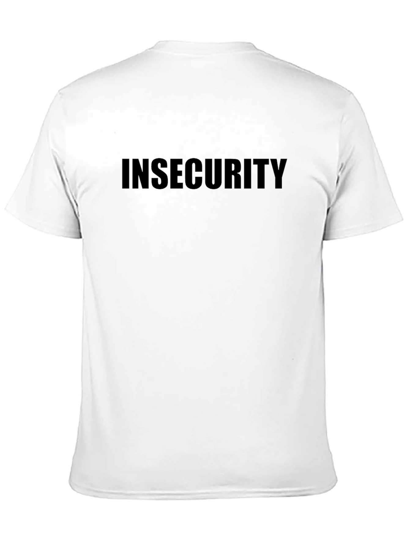Insecurity Graphic Tee - Bold Statement T-Shirt