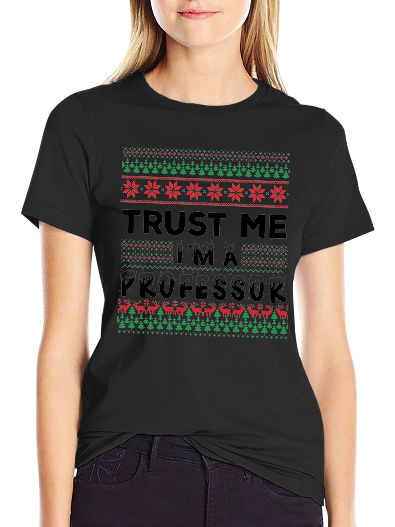 Trust Me Im A Professor Christmas Sweater T-Shirt