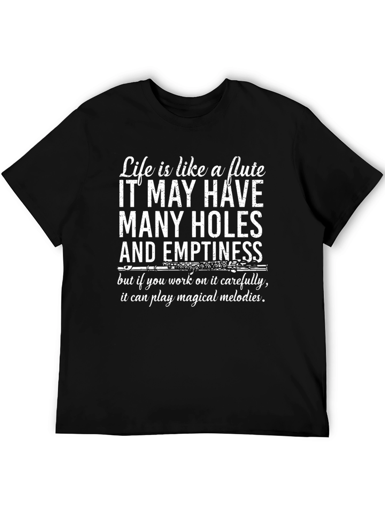 Life is Like a Flute T-Shirt