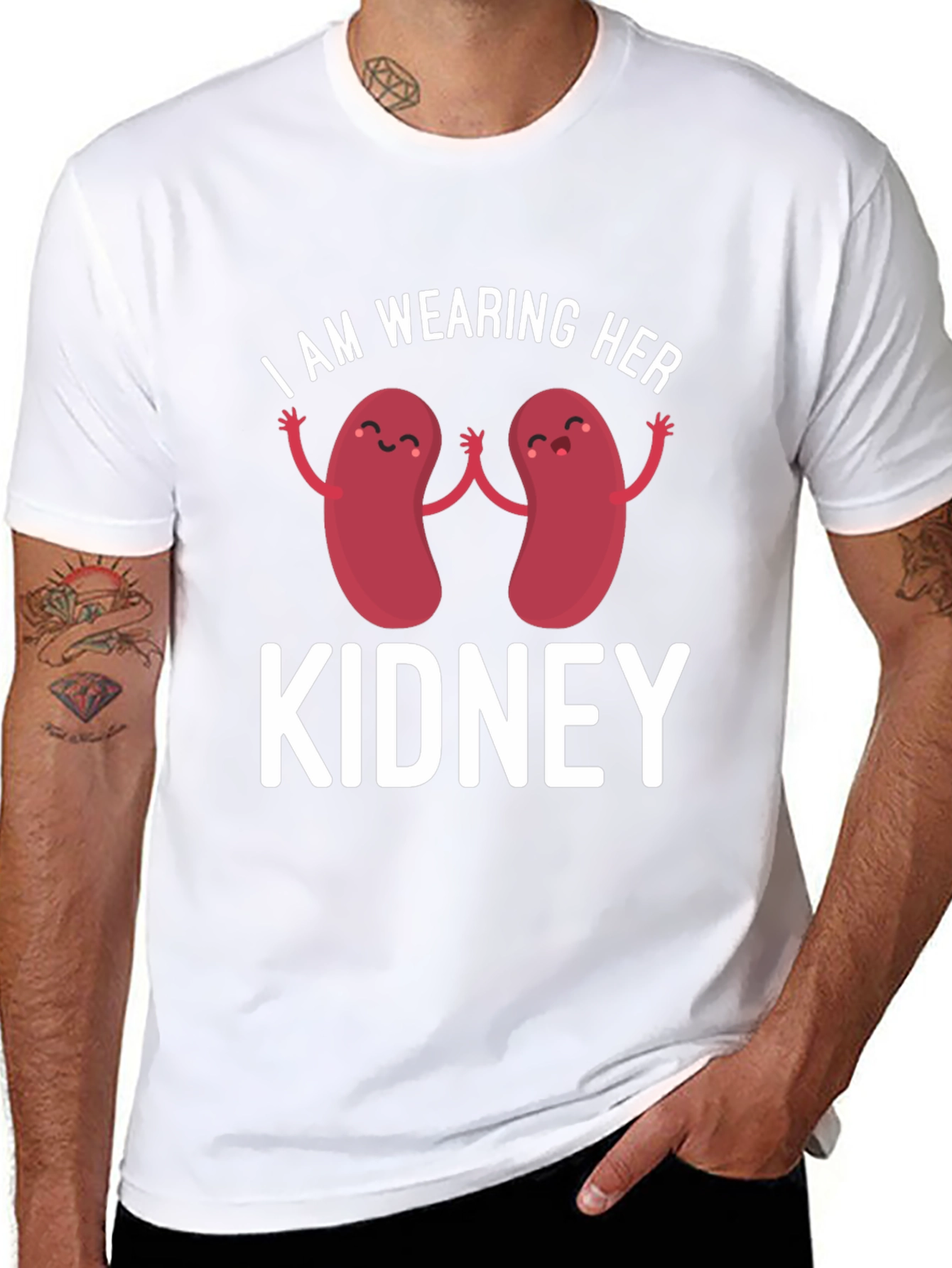 I Am Wearing Her Kidney T-Shirt