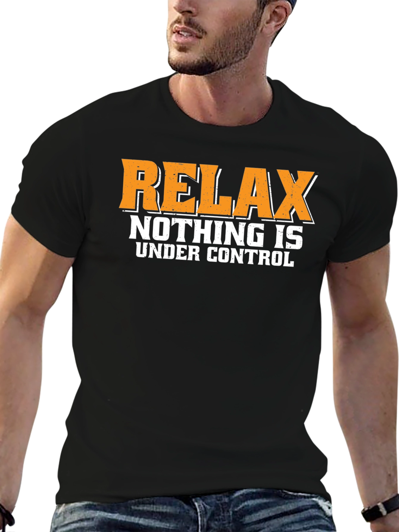 Relax Nothing Is Under Control Graphic Tee