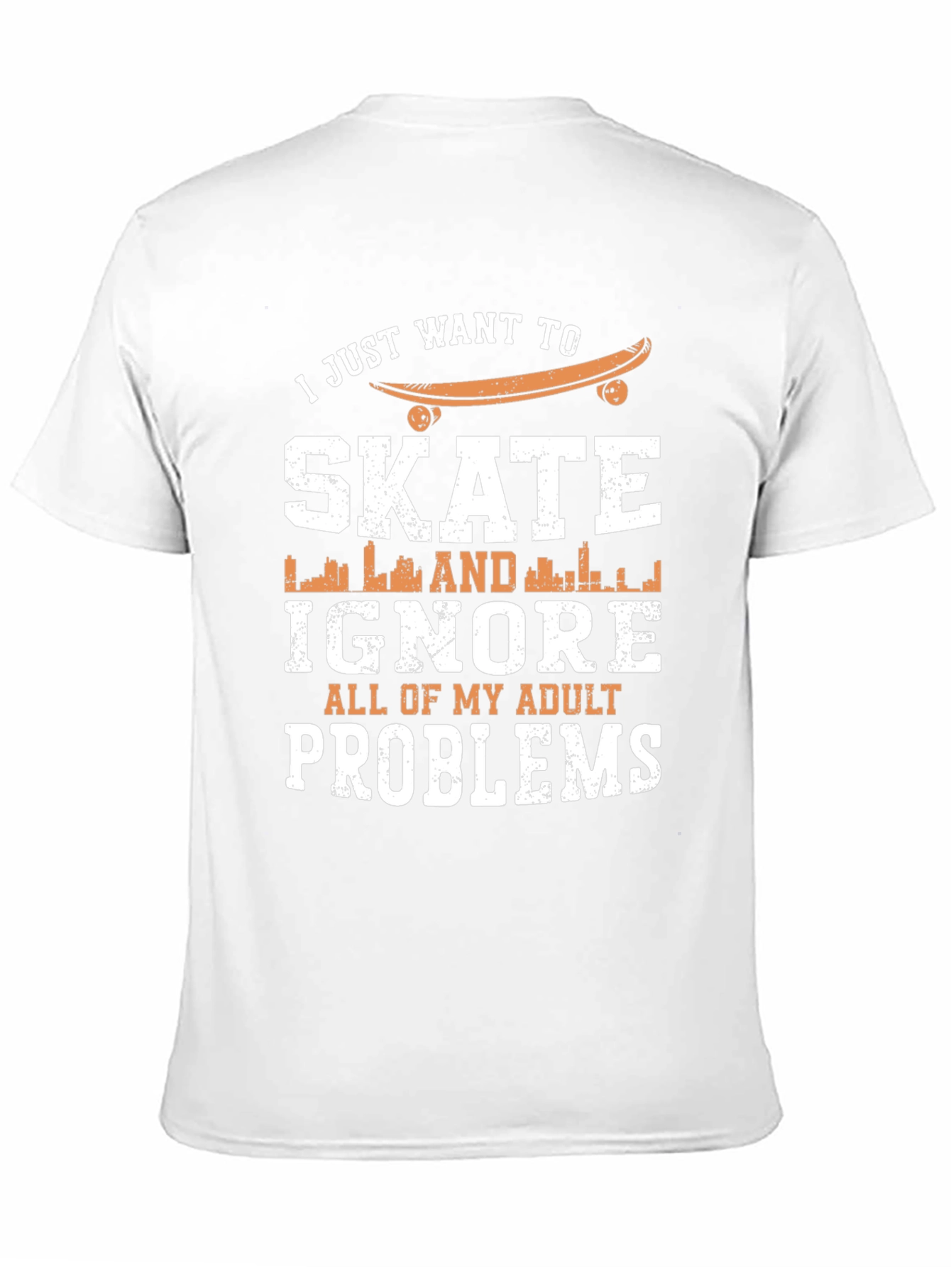 Skate & Ignore Adult Problems T-Shirt