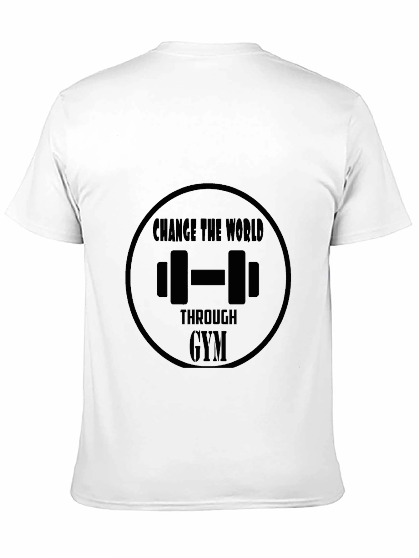 Change the World Through Gym Black T-Shirt
