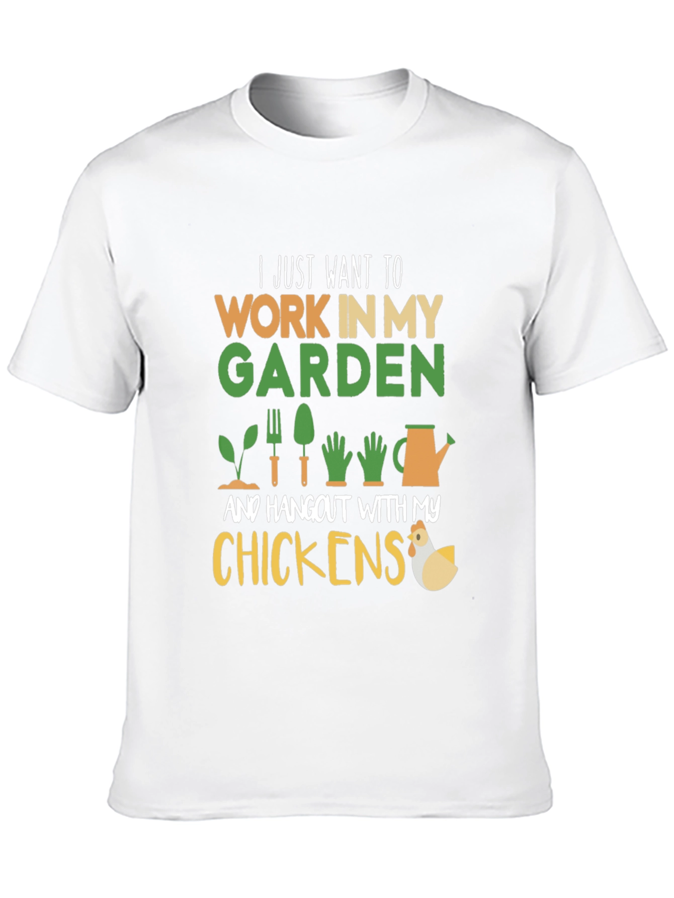 Gardening and Chickens T-Shirt
