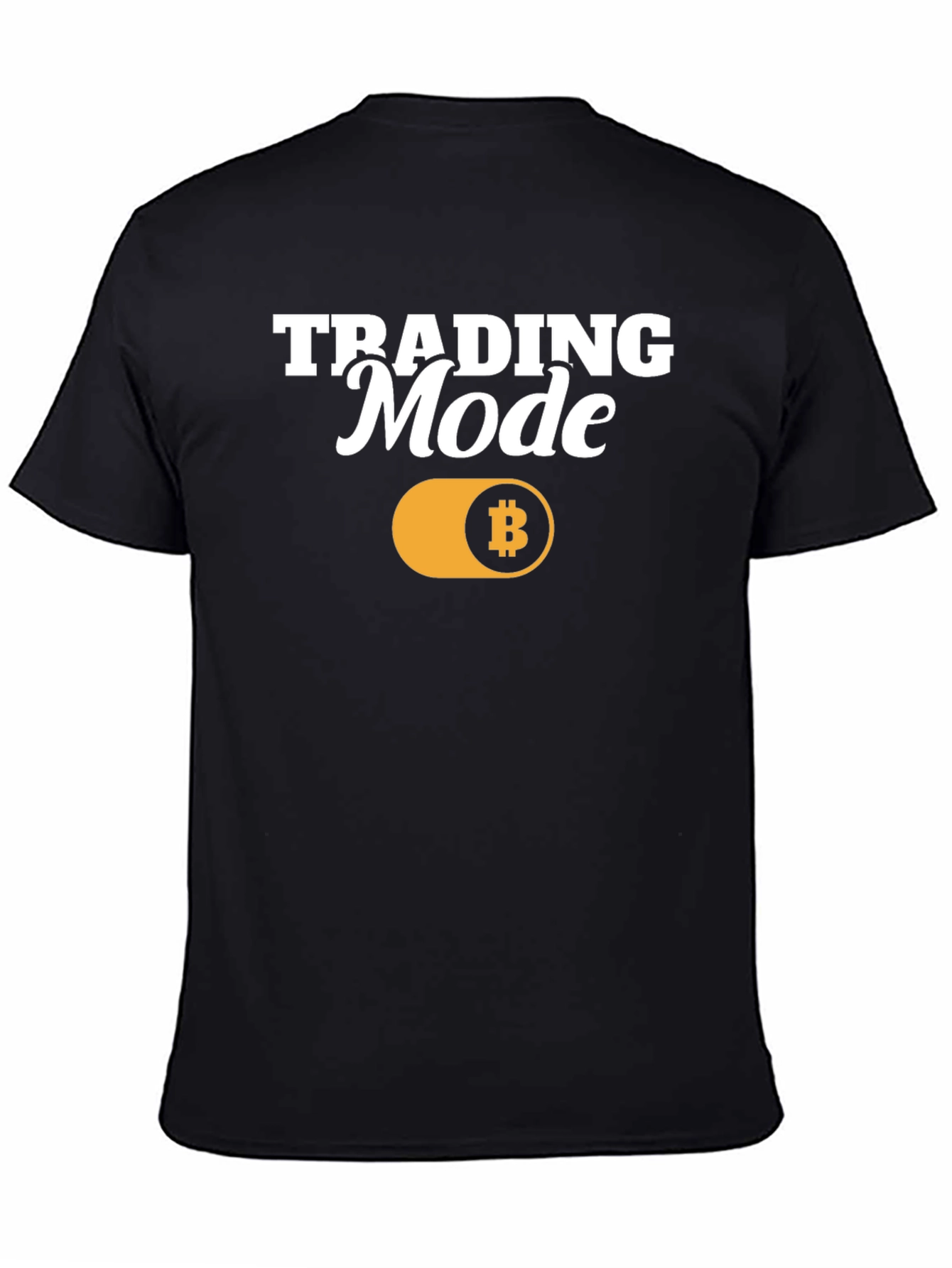 Trading Mode Bitcoin T-Shirt - Crypto Trader Apparel