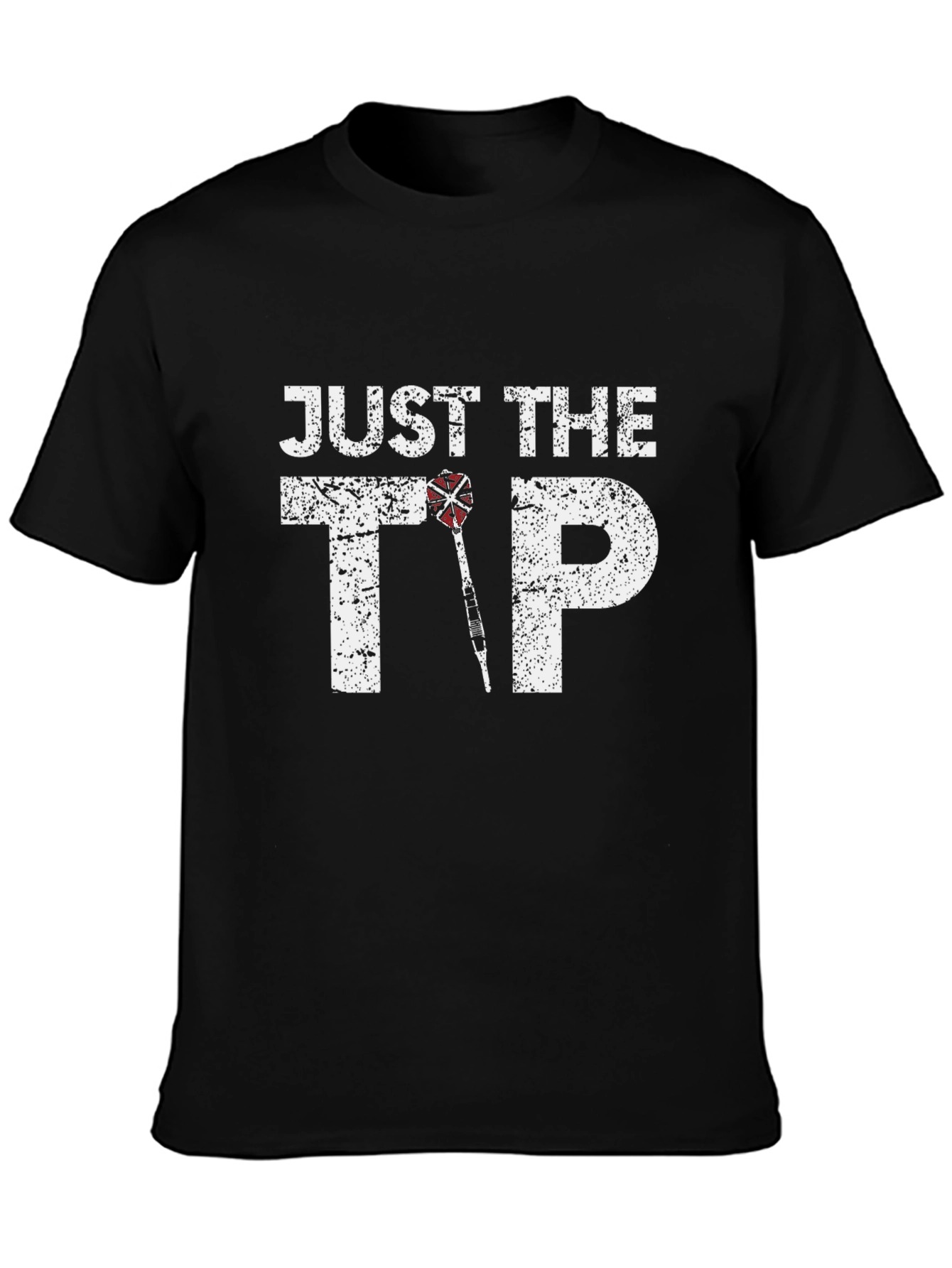 Just The Tip Funny Dart T-Shirt