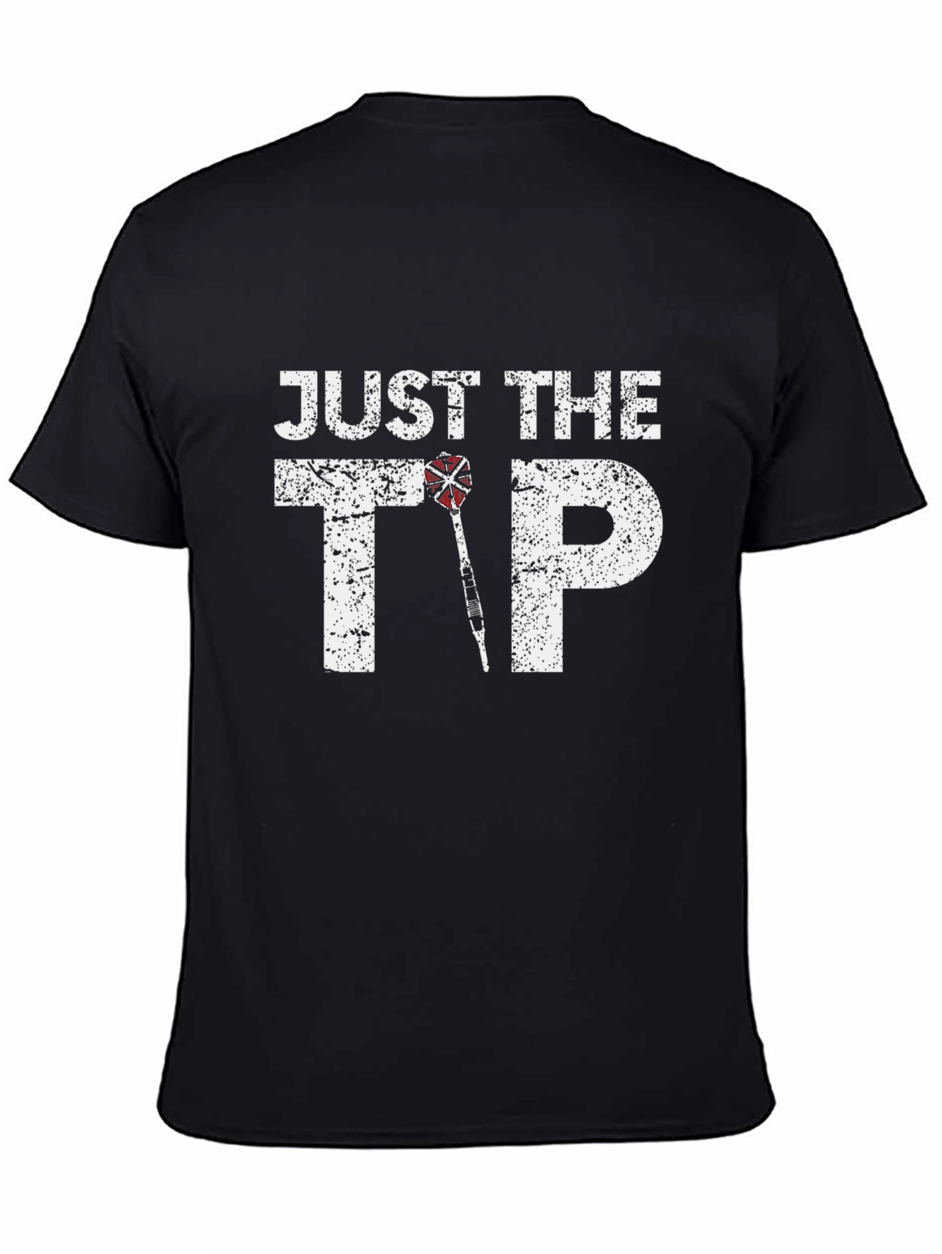Just The Tip Funny Dart T-Shirt