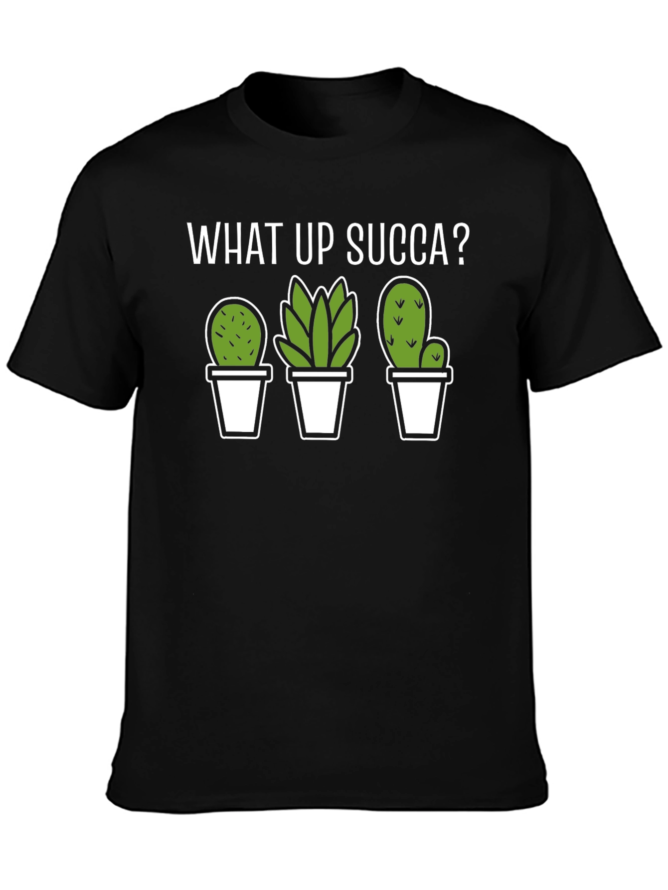 What Up Succa? Funny Cactus T-Shirt