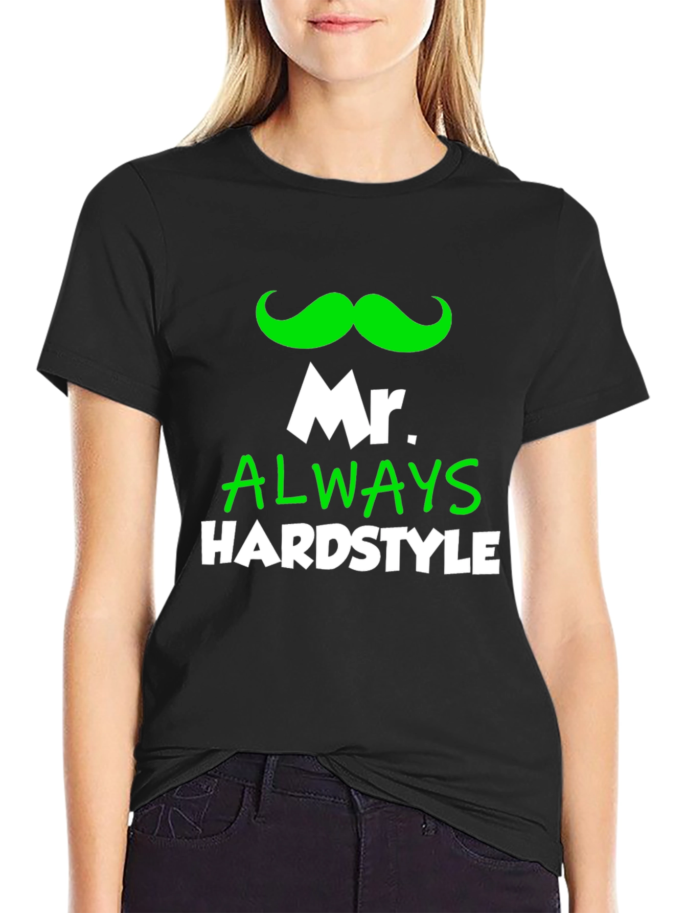 Mr. Always Hardstyle Black T-Shirt