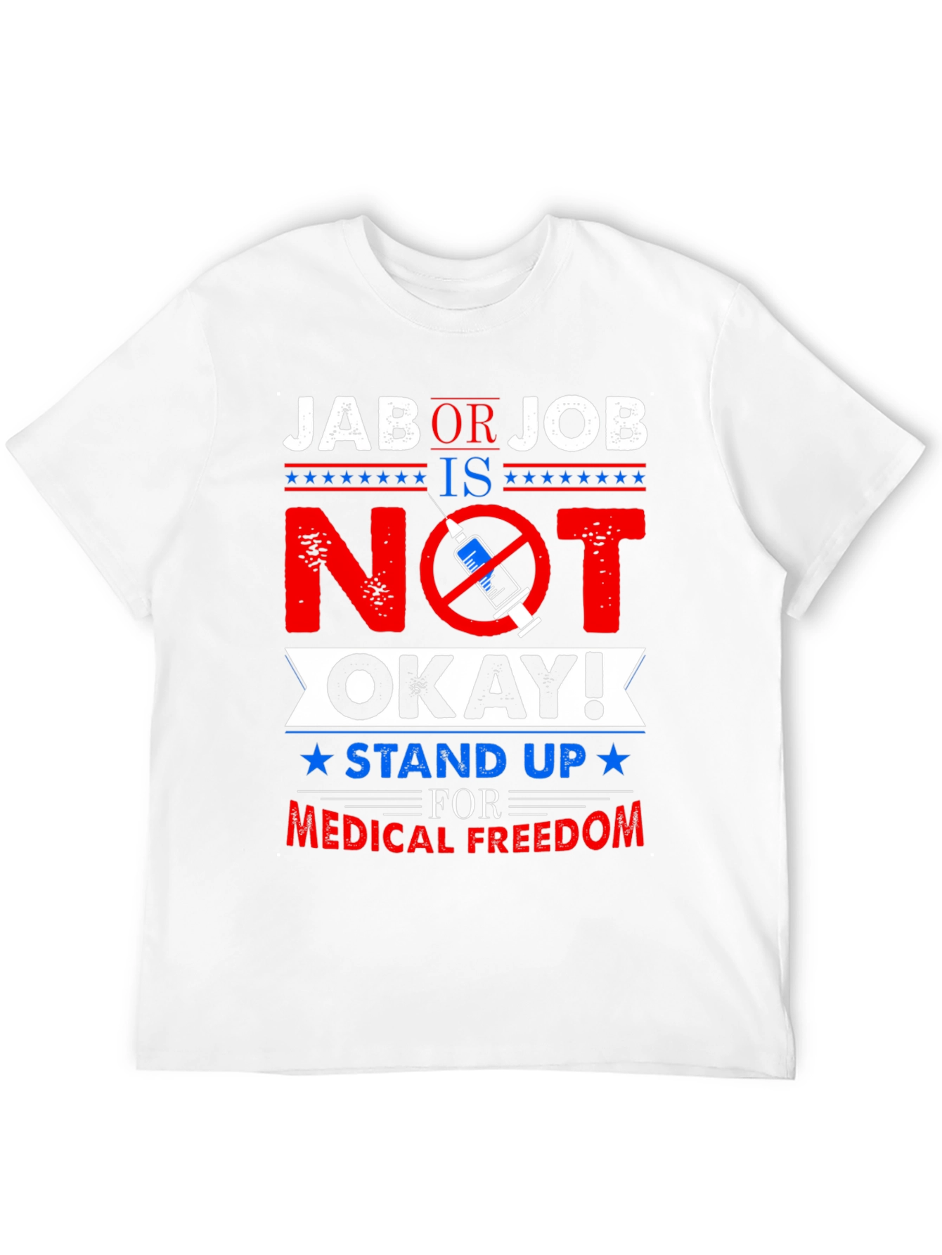 Jab or Job Anti Vaccine T-Shirt