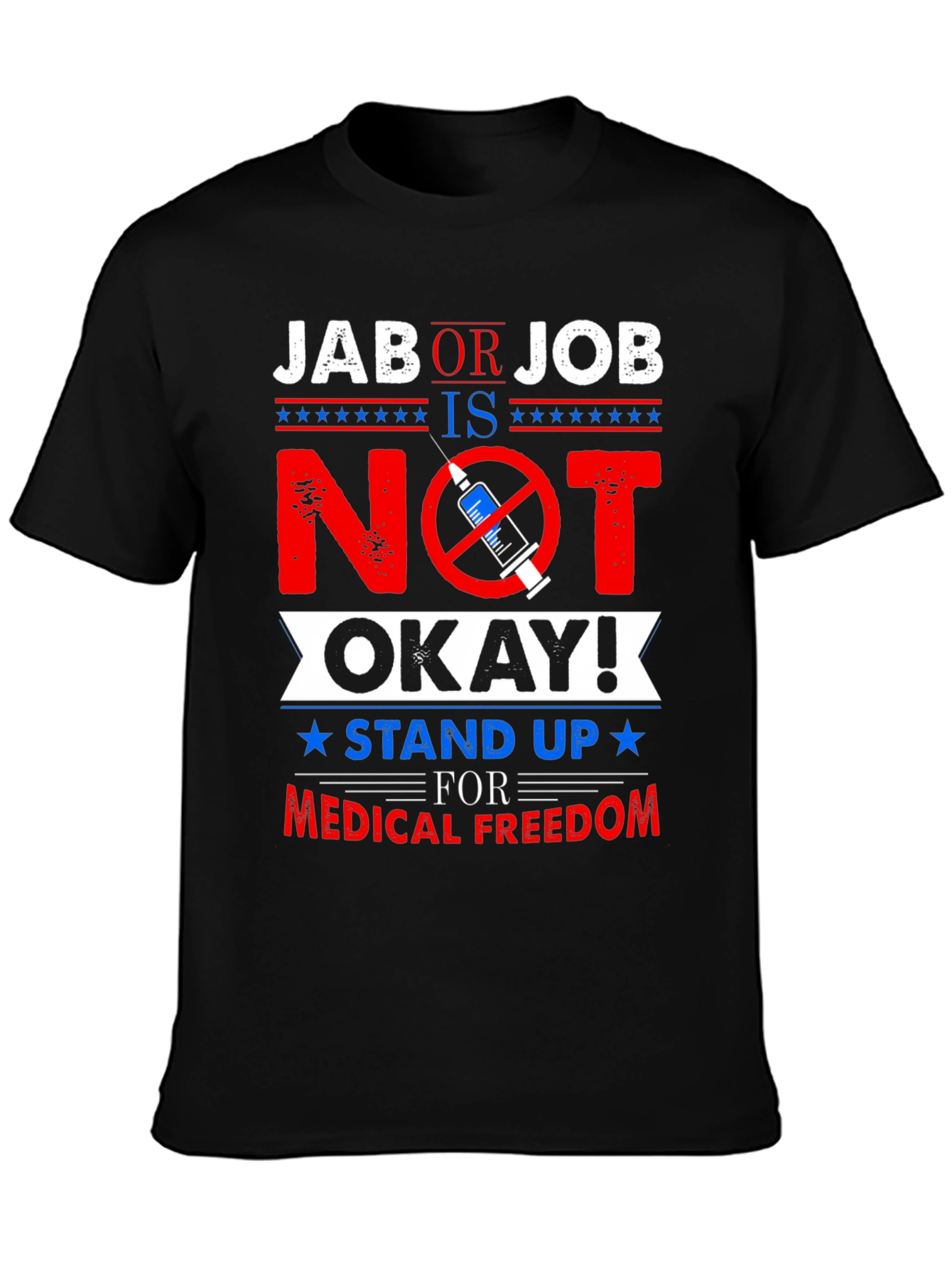 Jab or Job Anti Vaccine T-Shirt