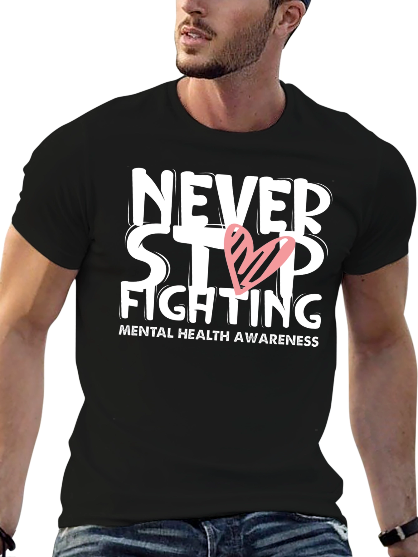 Never Stop Fighting T-Shirt Mental Health Awareness