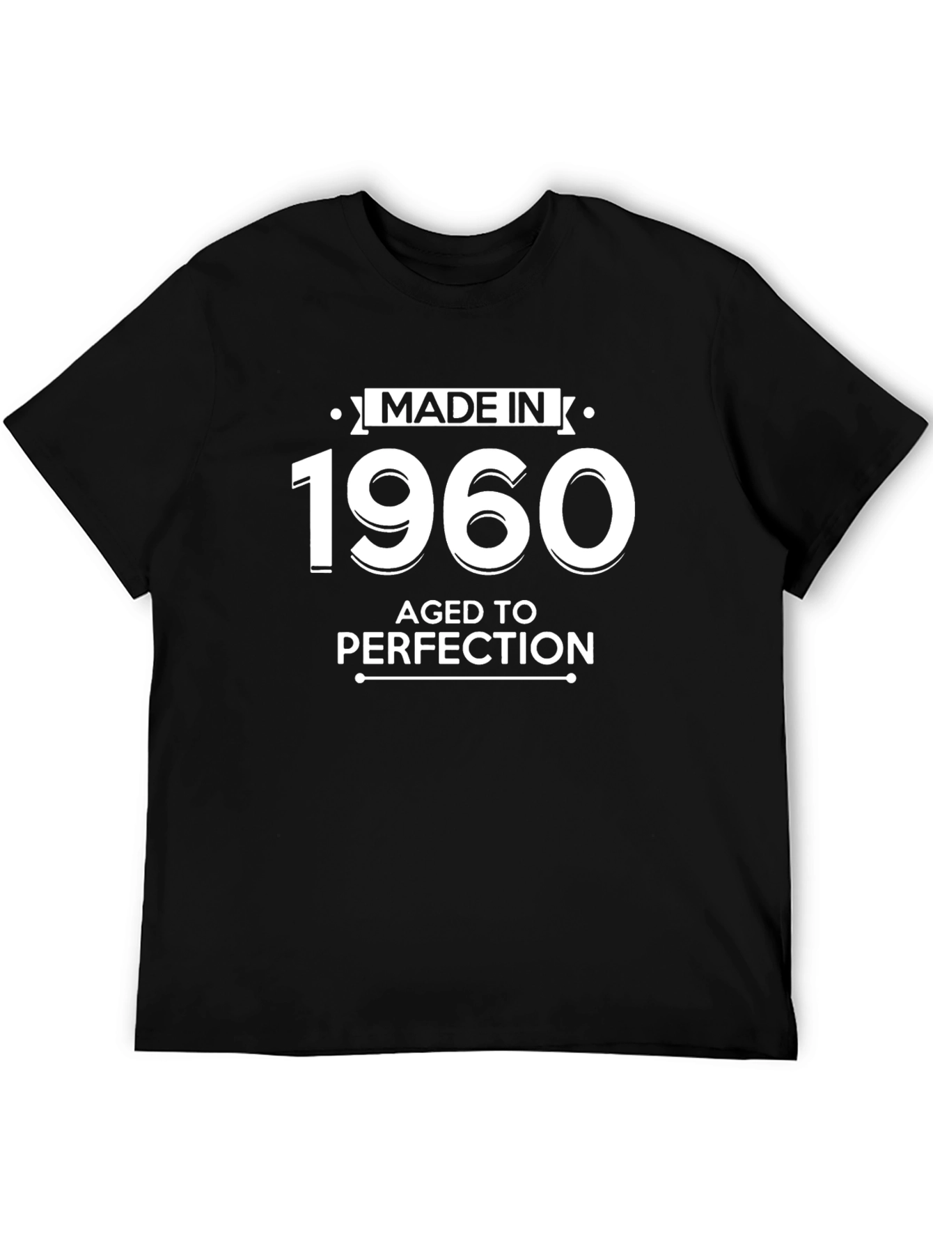 Made in 1960 Aged to Perfection T-Shirt