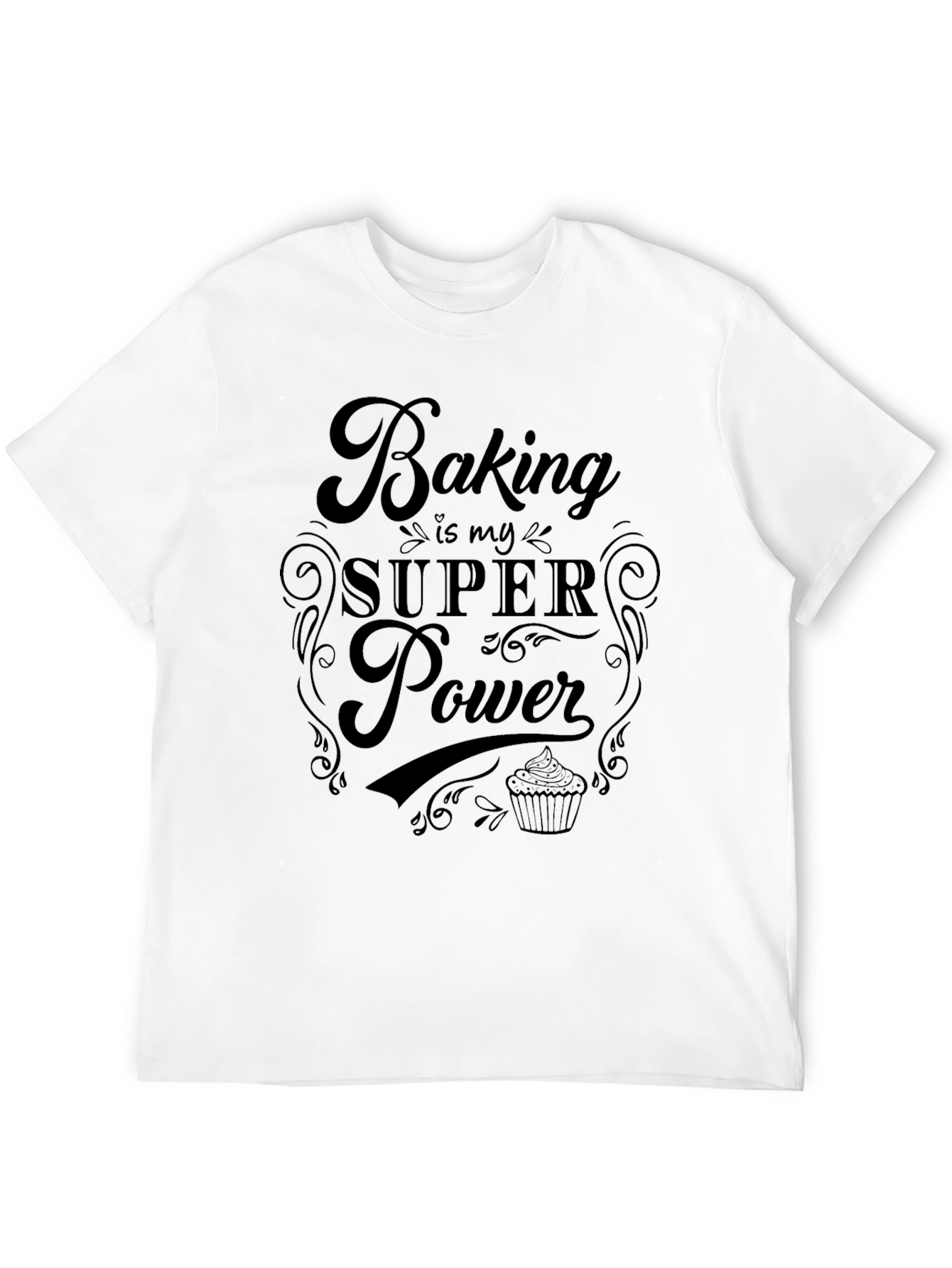 Baking is My Superpower T-Shirt