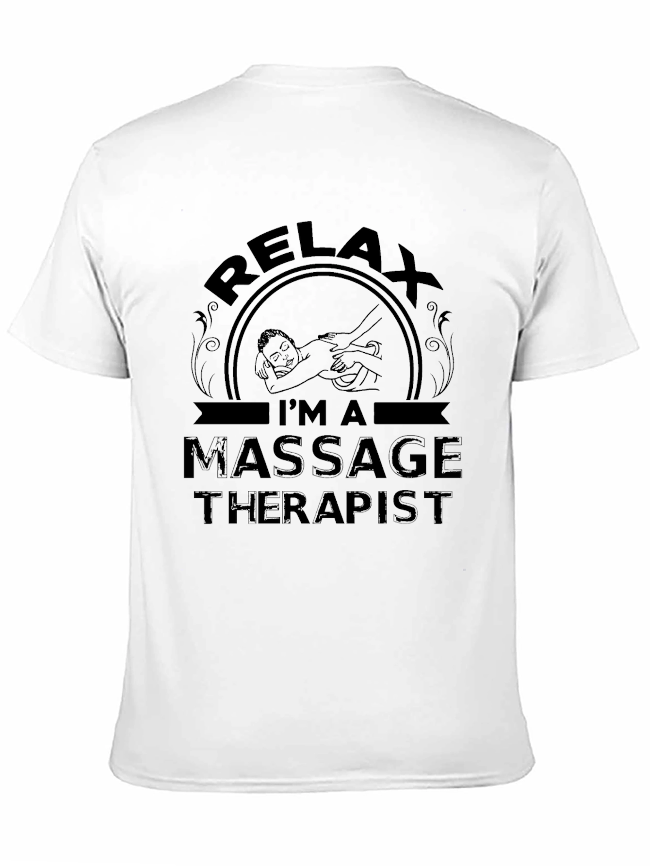 Relax Im A Massage Therapist Black T-Shirt