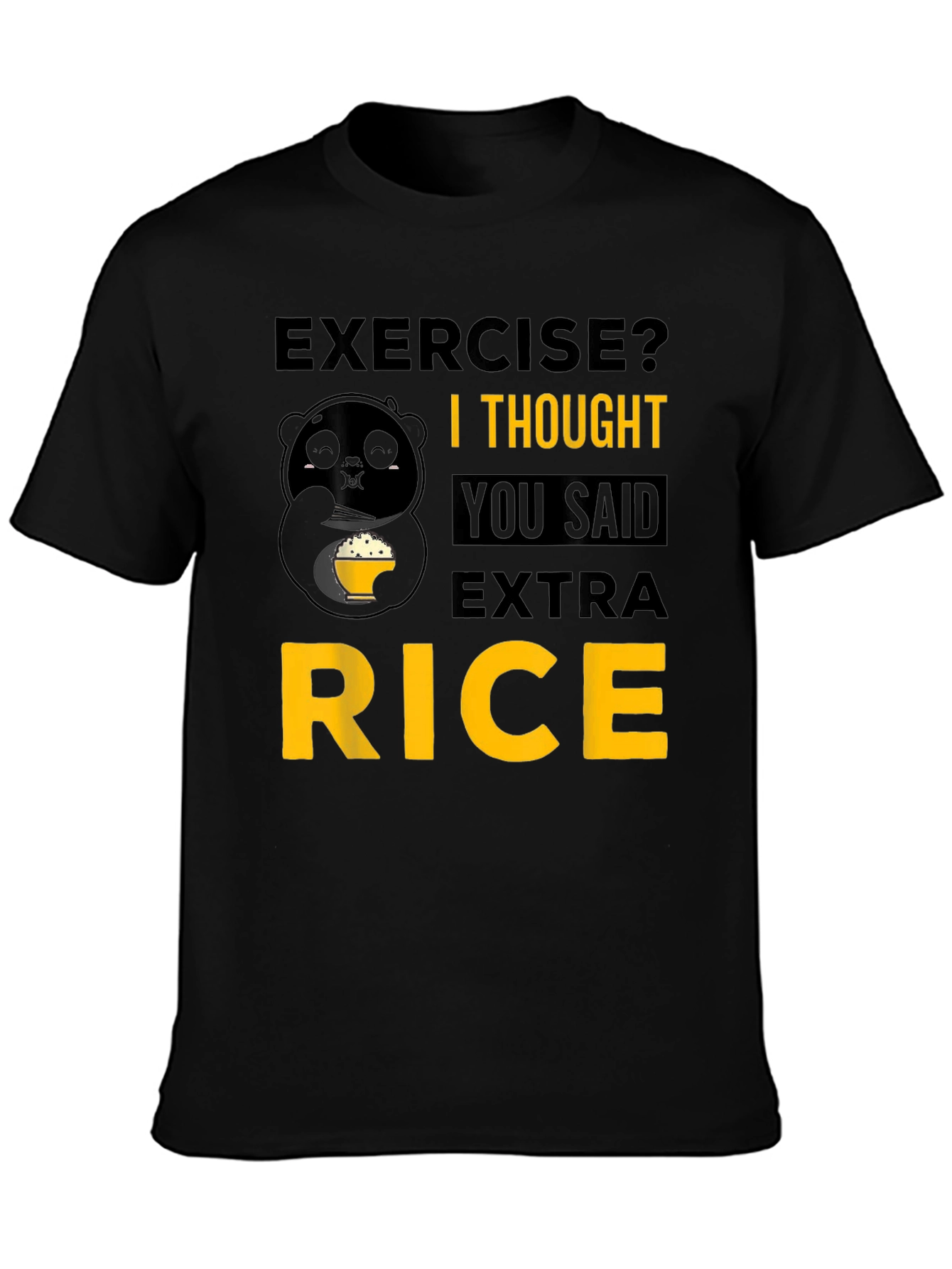 Exercise? Extra Rice Panda T-Shirt - Funny Foodie Tee