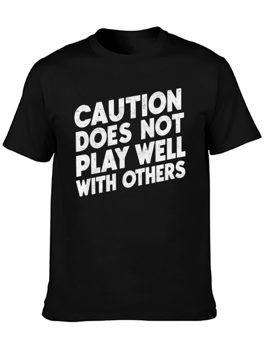 Caution T-Shirt - Funny Slogan Tee