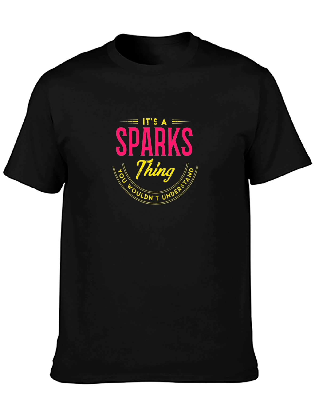 Its a Sparks Thing T-Shirt