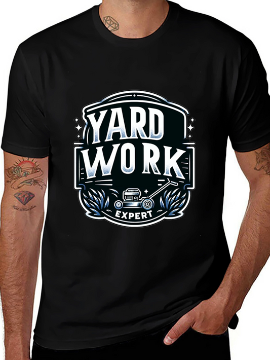 Yard Work Expert T-Shirt - Lawn Care Gift