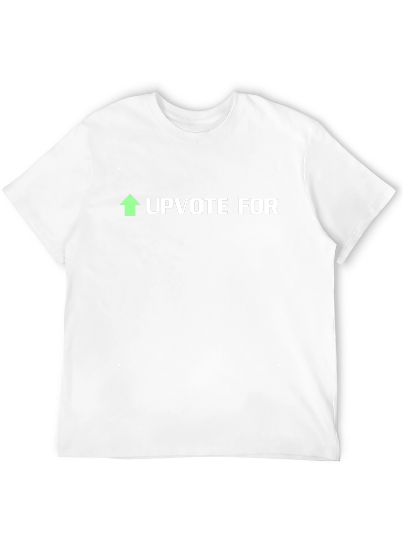 Upvote For T-Shirt - Funny Reddit Inspired Shirt