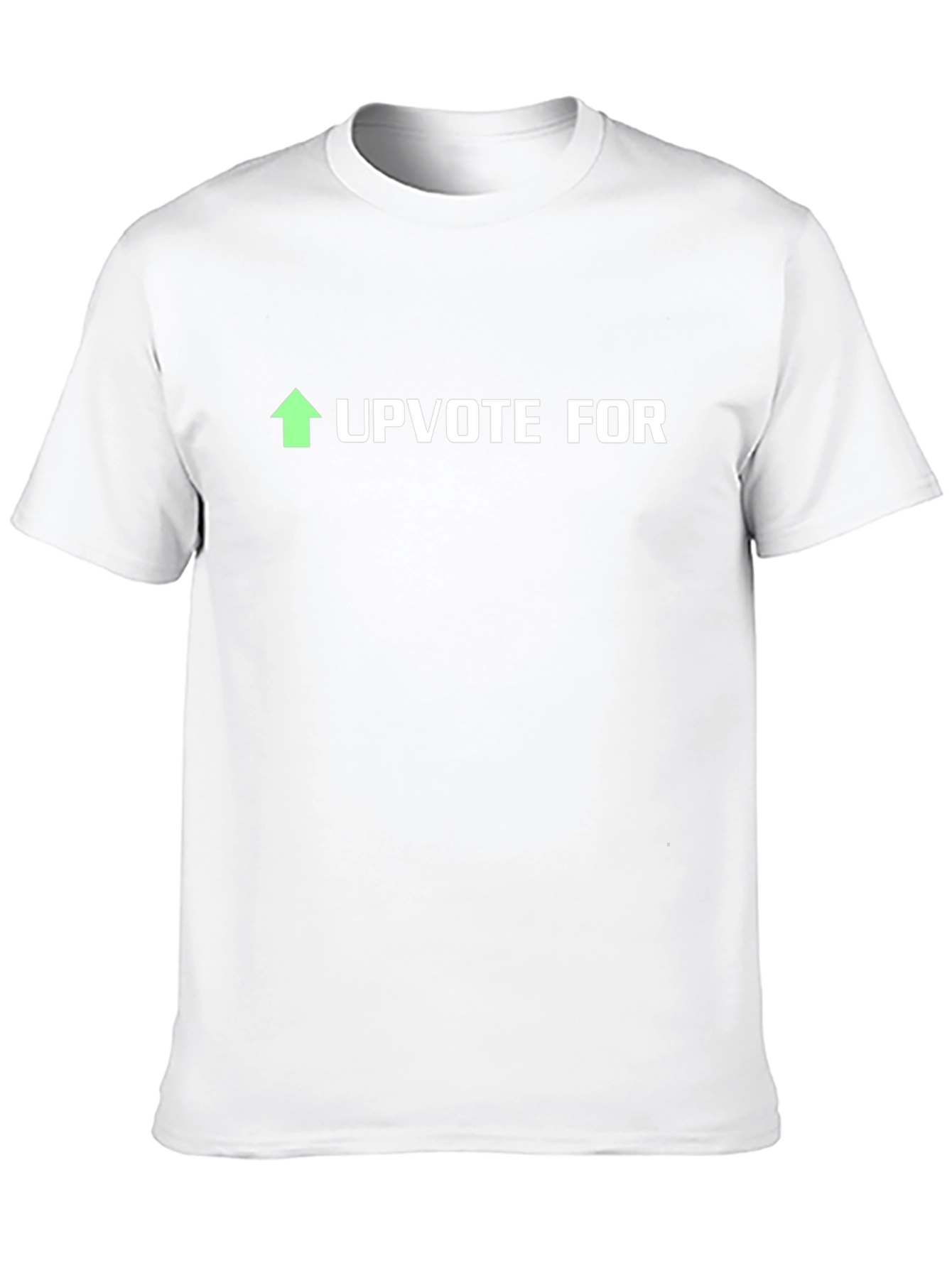 Upvote For T-Shirt - Funny Reddit Inspired Shirt