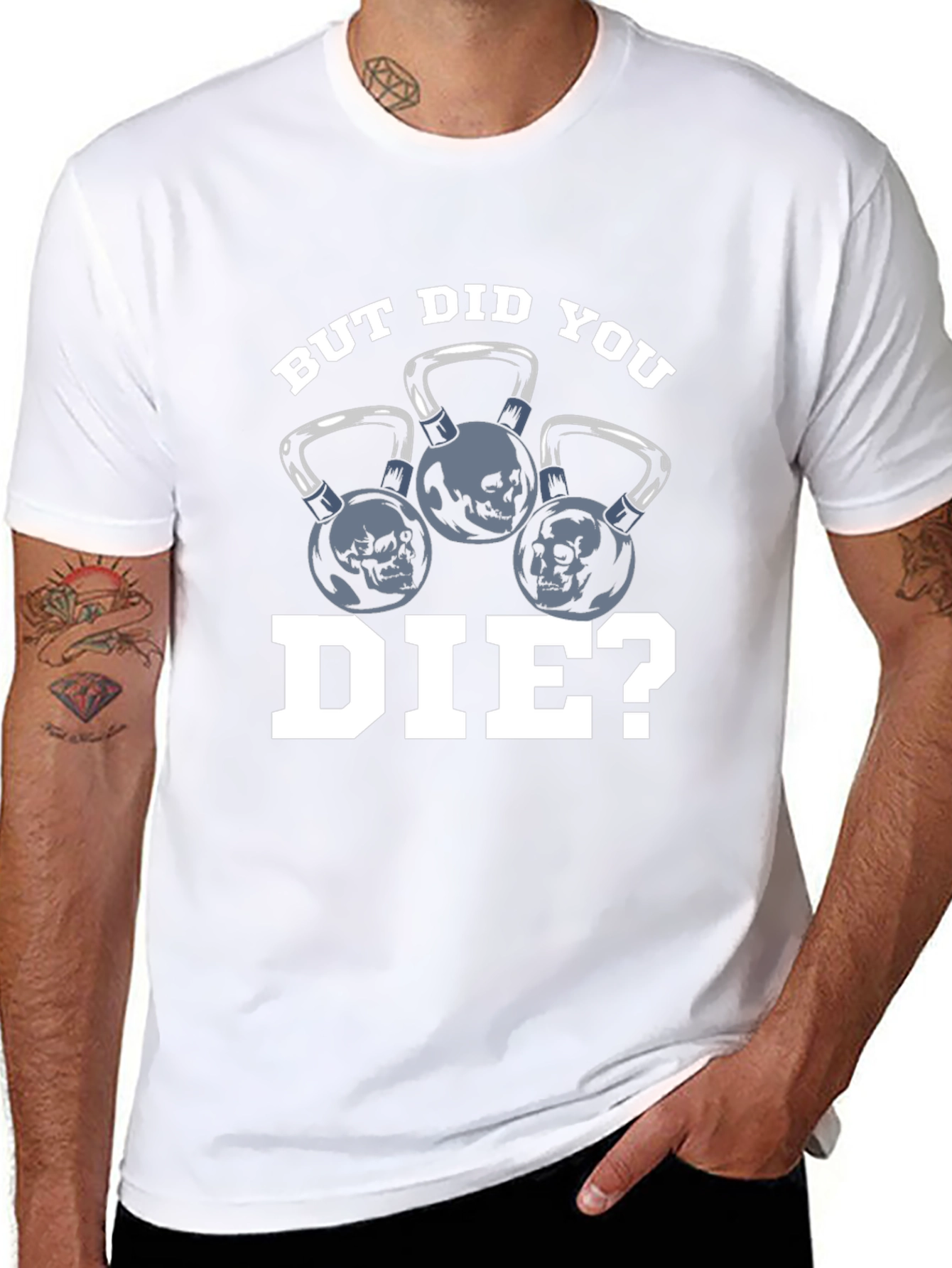 But Did You Die? T-Shirt