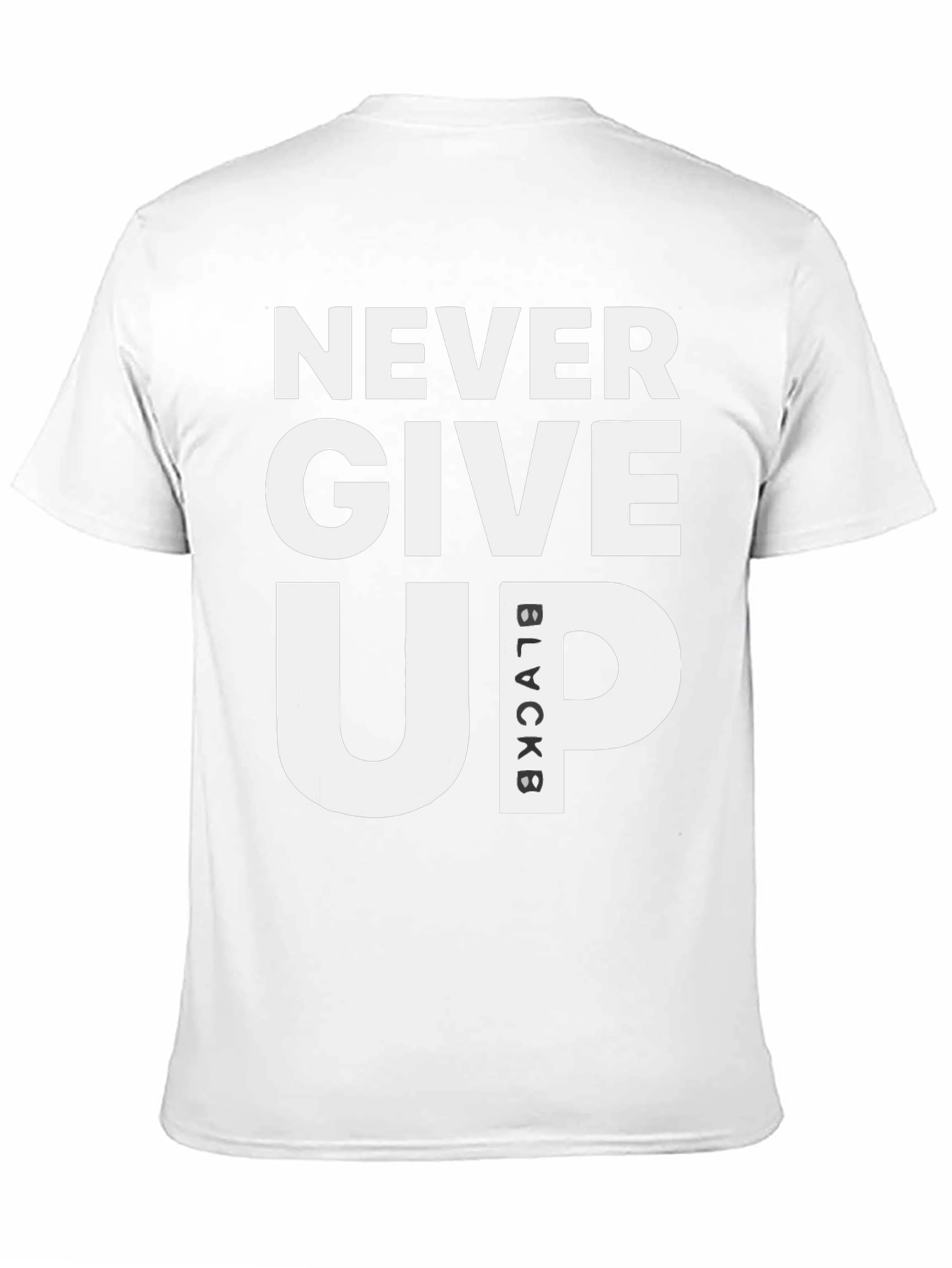 Never Give Up Black T-Shirt Motivational Graphic Tee