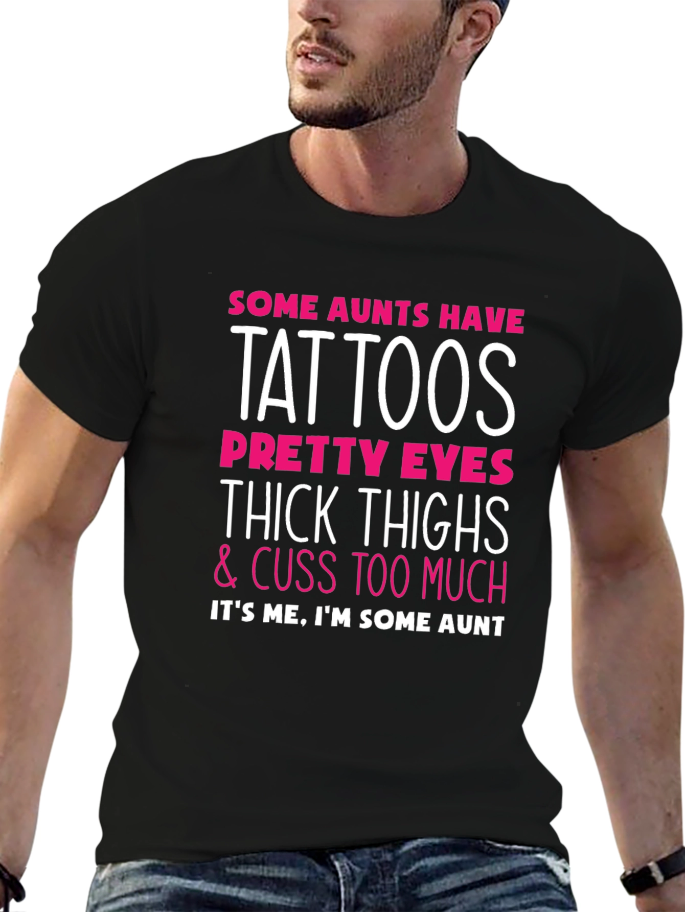 Some Aunts Have Tattoos Graphic T-Shirt