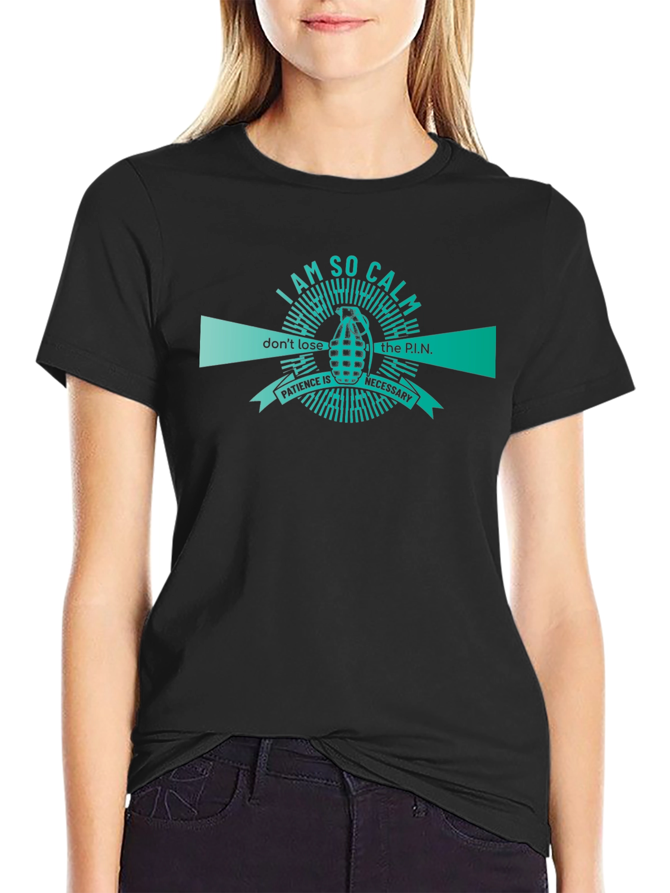 I AM SO CALM - Patience T-Shirt