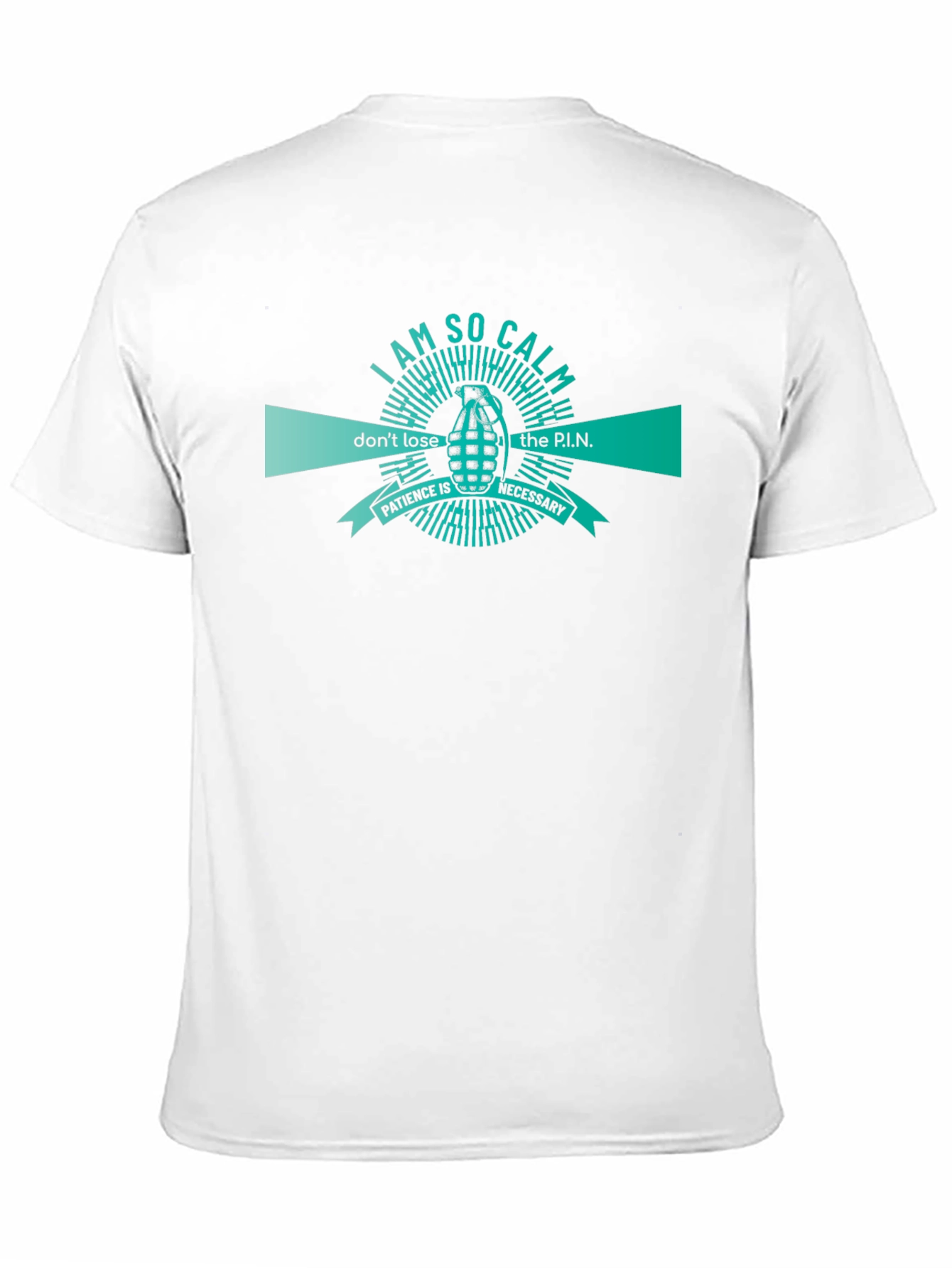 I AM SO CALM - Patience T-Shirt