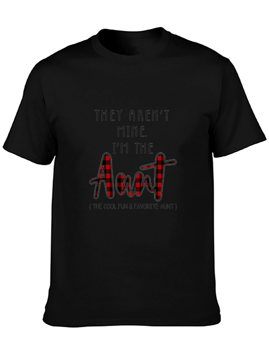 They Arent Mine Im the Aunt T-Shirt