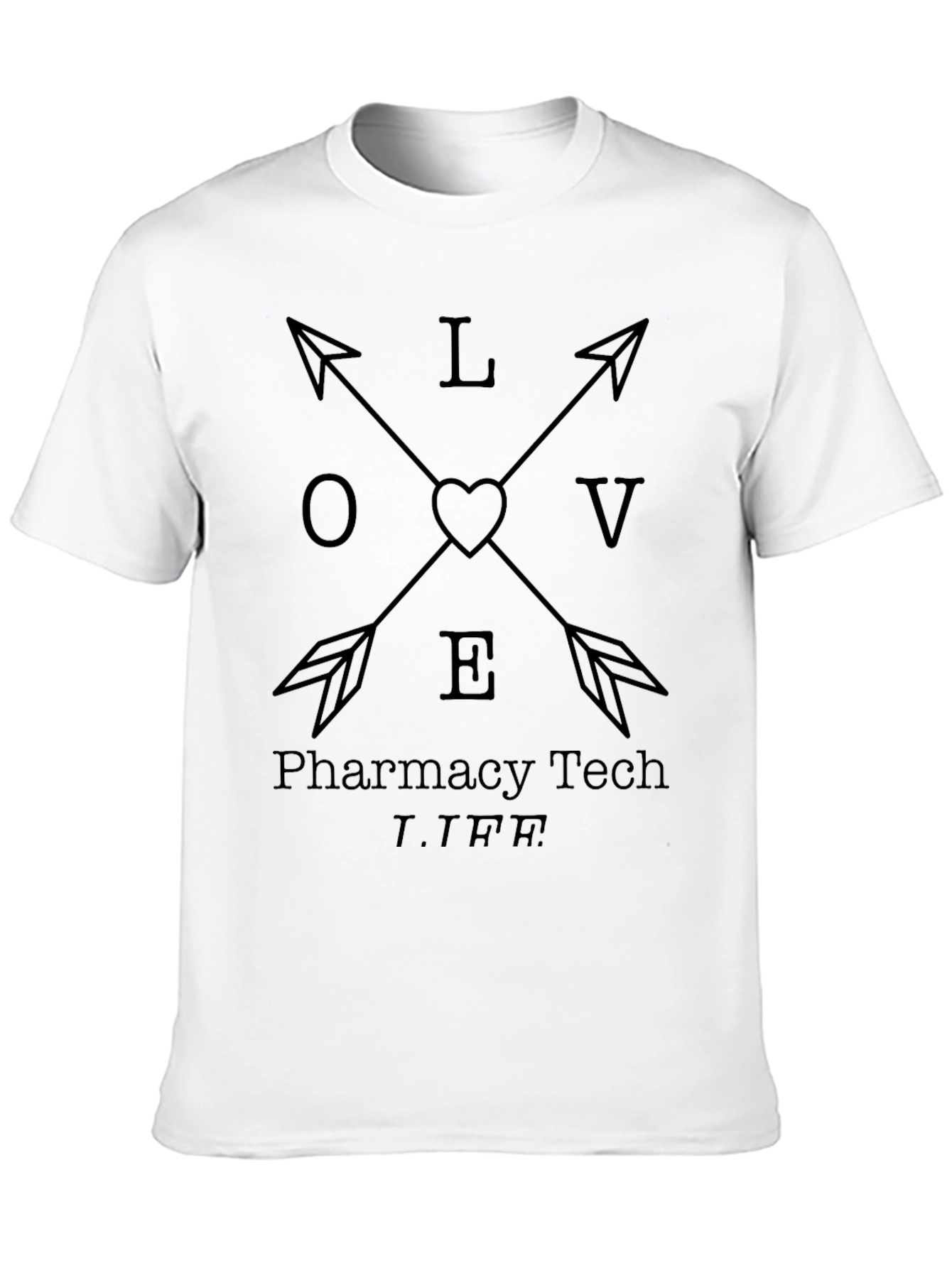 Pharmacy Tech LIFE Arrow Heart T-Shirt