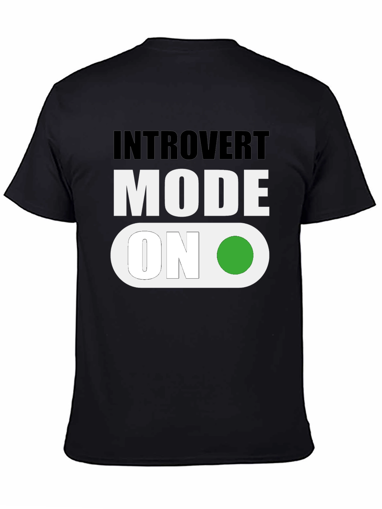 Introvert Mode On T-Shirt - Funny Graphic Tee