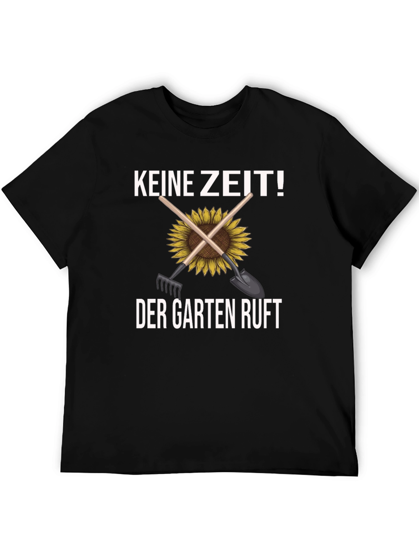 Gardening T-Shirt: Keine Zeit! Der Garten Ruft