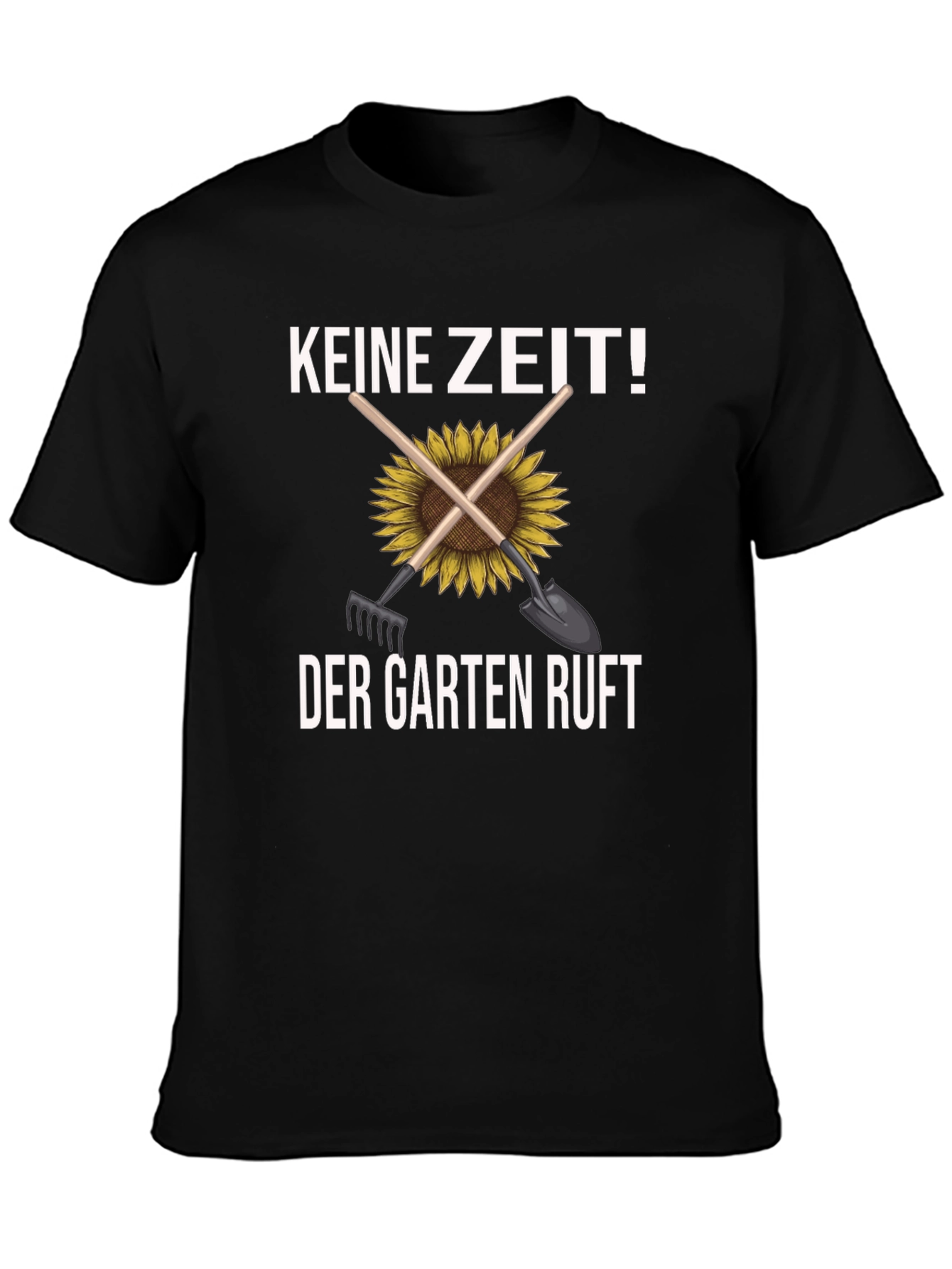Gardening T-Shirt: Keine Zeit! Der Garten Ruft