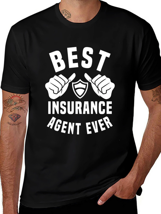 Best Insurance Agent Ever T-Shirt