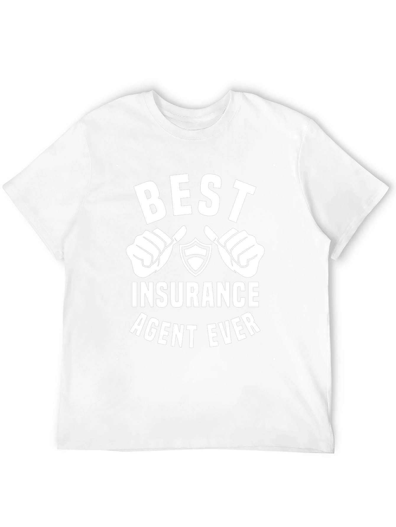 Best Insurance Agent Ever T-Shirt