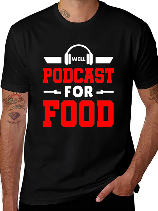 Podcast for Food Graphic T-Shirt