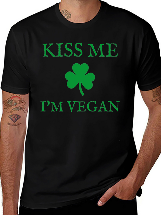 Kiss Me Im Vegan T-Shirt St. Patricks Day