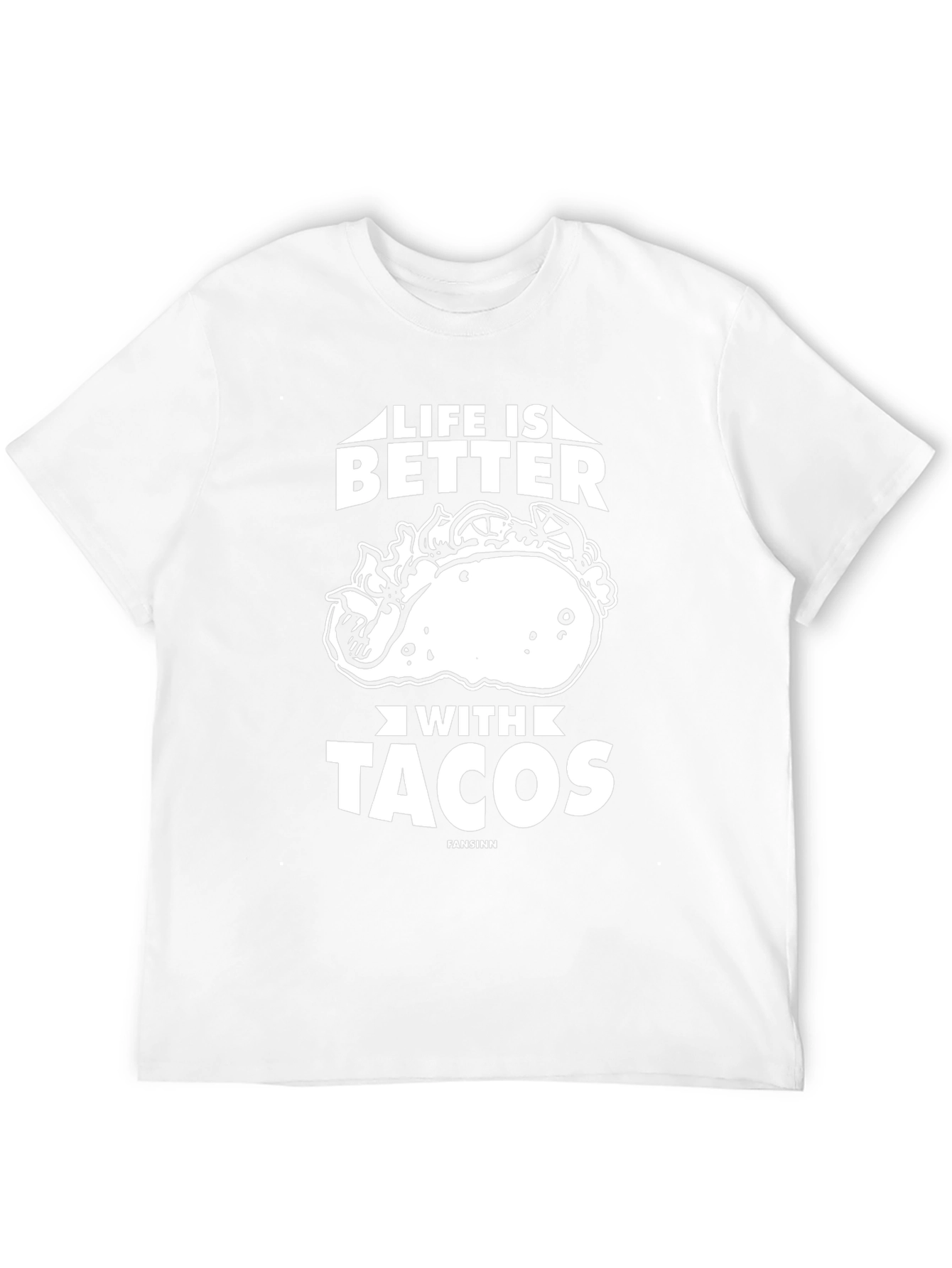Life Is Better With Tacos T-Shirt